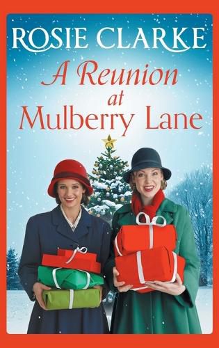 A Reunion at Mulberry Lane: A heartwarming saga from bestseller Rosie Clarke