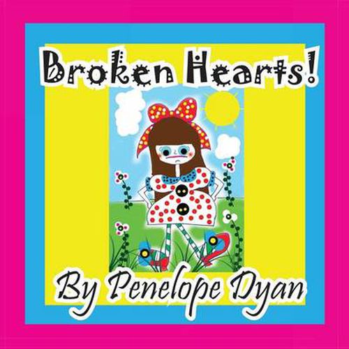 Broken Hearts!