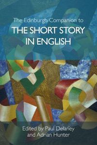 Cover image for The Edinburgh Companion to the Short Story in English