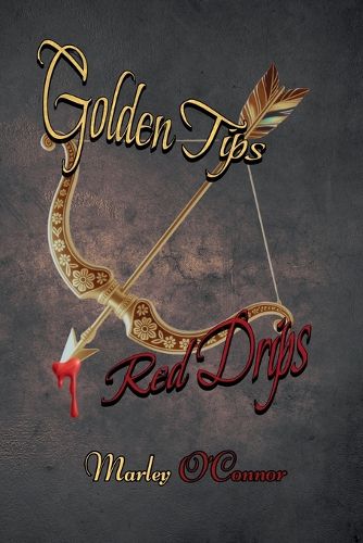 Cover image for Golden Tips, Red Drips