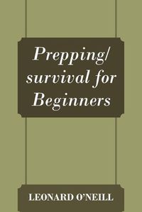 Cover image for Prepping/survival for Beginners