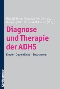 Cover image for Diagnose Und Therapie Der Adhs: Kinder - Jugendliche - Erwachsene