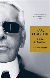 Cover image for Karl Lagerfeld: A Life in Fashion