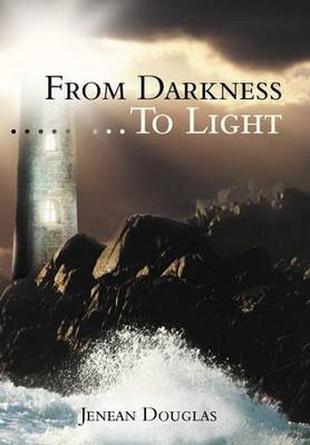 Cover image for From Darkness...To Light