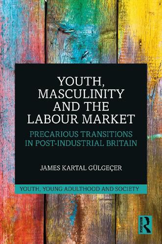 Cover image for Youth, Masculinity and the Labour Market