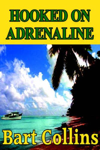 Cover image for Hooked On Adrenaline