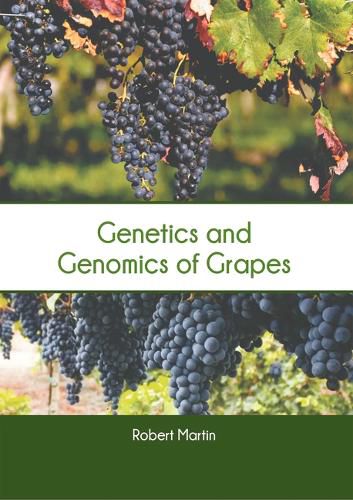 Cover image for Genetics and Genomics of Grapes