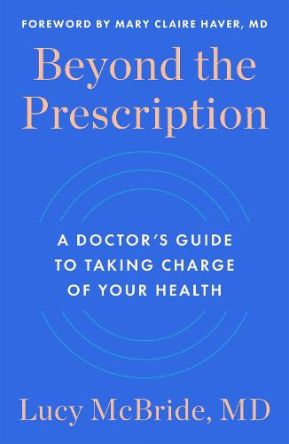 Cover image for Beyond the Prescription
