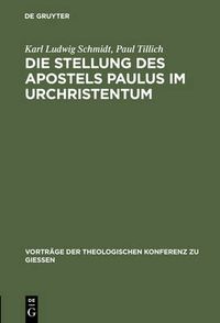 Cover image for Die Stellung des Apostels Paulus im Urchristentum