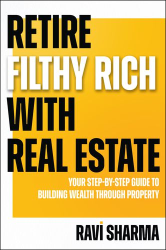 Cover image for Retire Filthy Rich with Real Estate