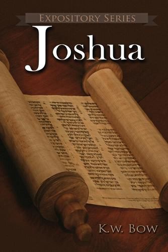 Cover image for Joshua: A Literary Commentary On the Book of Joshua