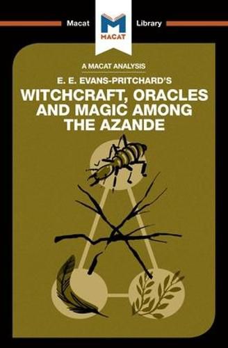 Cover image for An Analysis of E.E. Evans-Pritchard's Witchcraft, Oracles and Magic Among the Azande