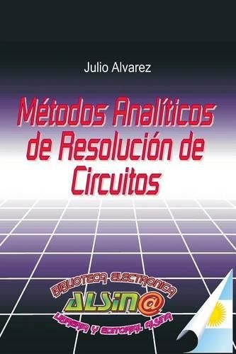 Cover image for Metodos Analiticos de Resolucion de Circuitos