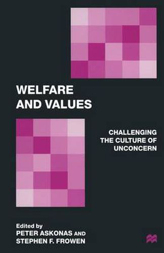 Cover image for Welfare and Values: Challenging the Culture of Unconcern