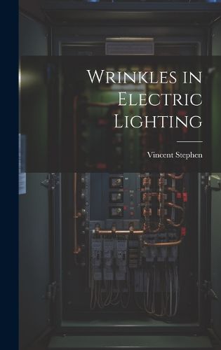 Cover image for Wrinkles in Electric Lighting