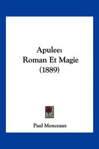 Cover image for Apulee: Roman Et Magie (1889)