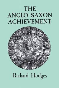 Cover image for The Anglo-Saxon Achievement
