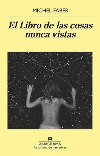 Libro de Las Cosas Nunca Vistas, El