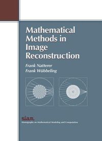 Cover image for Mathematical Methods in Image Reconstruction