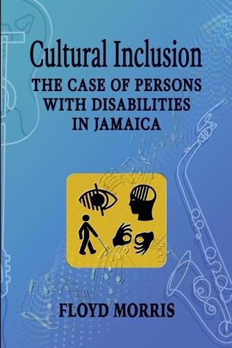 Cover image for Cultural Inclusion: The Case of Persons with Disabilities in Jamaica