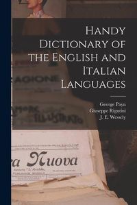 Cover image for Handy Dictionary of the English and Italian Languages