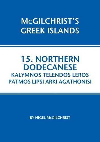 Cover image for Northern Dodecanese: Kalymnos Telendos Leros Patmos Lipsi Arki Agathonisi