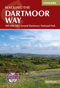 Cover image for Walking the Dartmoor Way: 100 mile hike around Dartmoor National Park