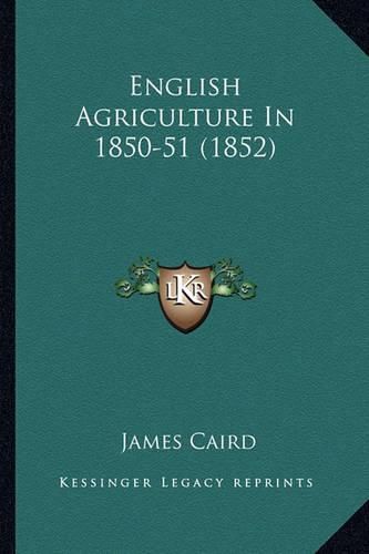 English Agriculture in 1850-51 (1852)