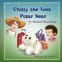 Cover image for Chilly the Lost Polar Bear