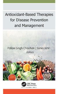 Cover image for Antioxidant-Based Therapies for Disease Prevention and Management