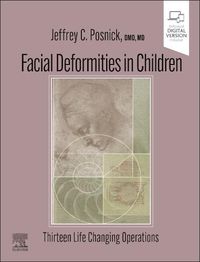 Cover image for Facial Deformities in Children: Thirteen Life Changing Operations