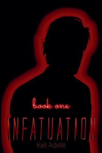 Cover image for Infatuation - Book One