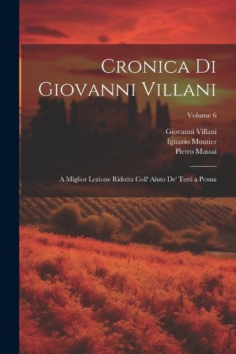 Cover image for Cronica Di Giovanni Villani