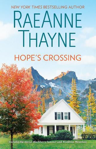 Cover image for Hope's Crossing/Blackberry Summer/Woodrose Mountain
