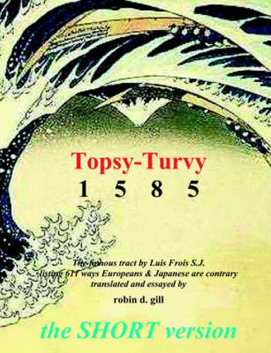 Cover image for Topsy-turvy 1585 - THE SHORT VERSION