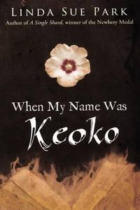Cover image for When My Name Was Keoko