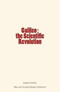 Cover image for Galileo: the Scientific Revolution