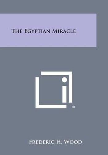 Cover image for The Egyptian Miracle