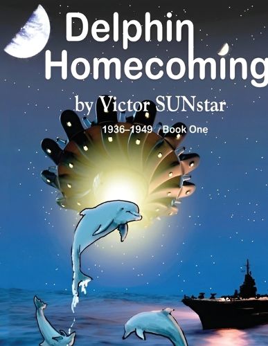 Cover image for Delphin Homecoming 1936 ‒ 1949