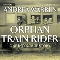 Cover image for Orphan Train Rider: One Boy's True Story