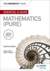 Cover image for My Revision Notes: Edexcel A Level Maths (Pure)