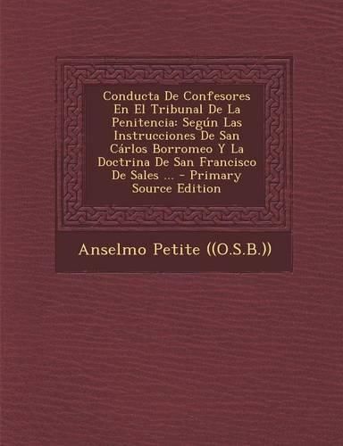 Cover image for Conducta de Confesores En El Tribunal de La Penitencia