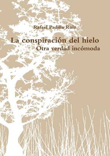 Cover image for La Conspiracion Del Hielo