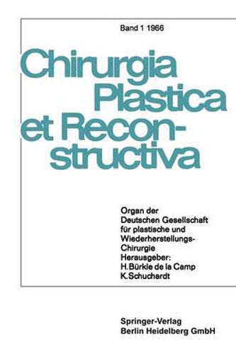 Cover image for Chirurgia Plastica Et Reconstructiva: Organ Der Deutschen Gesellschaft Fur Plastische Und Wiederherstellungs-Chirurgie