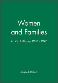 Cover image for Women and Families: An Oral History, 1940-1970