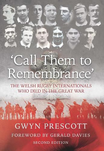 'Call Them to Remembrance': The Welsh Rugby Internationals Who Died in the Great War