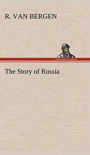 Cover image for The Story of Russia