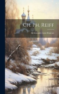 Cover image for Ch. Ph. Reiff