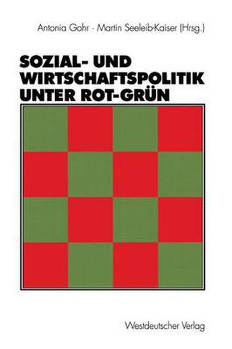 Sozial- und Wirtschaftspolitik unter Rot-Grun