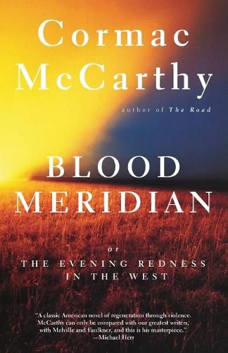 Cover image for Blood Meridian: Or the Evening Redness in the West